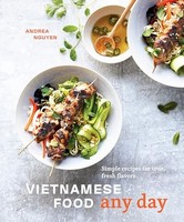 Andrea Nguyen - Vietnamese Food Any Day Simple Recipes For True Fre - G245Z