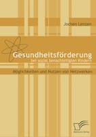 Jochen Lenzen | GesundheitsföRderung Bei Sozial Benachteiligten Kindern | Buch
