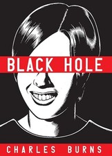 Image of Black Hole by Charles Burns 9780375714726 NEW Free UK Delivery