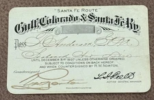 1897 Gulf Colorado & Santa Fe Railway Pass Santa Fe Route Signed
