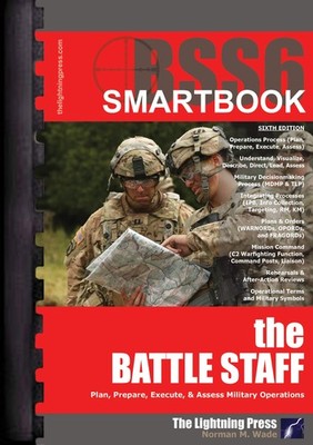 BSS6: The Battle Staff SMARTbook, 6th Ed.