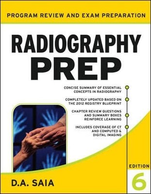 Radiography PREP (Program Review and Examination Preparation), Sixth Edition...