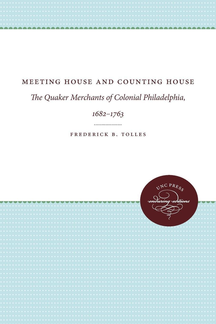 Thumbnail - Frederick B. Tolles | Meeting House And Counting House | Taschenbuch |