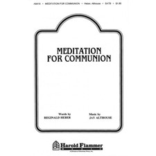 Shawnee Press Meditation for Communion SATB a cappella composed by Jay Althouse