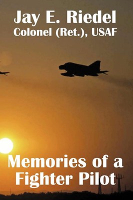 Jay E. Riedel | Memories of a Fighter Pilot | Taschenbuch | Englisch (2010)