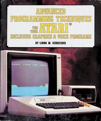 Advanced Programming Techniques for Atari Linda Schreiber 1983 1st Ed TAB Books