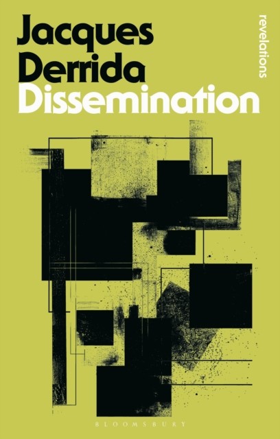 Dissemination by Jacques Derrida (Paperback Book)