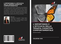 Valbona Uka | L'importanza E L'efficacia Della Terapia Cognitiva Comportamentale