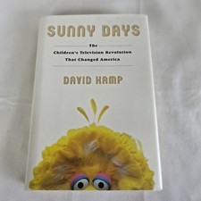 Signed David Kamp Sunny Days HC DJ Inscribed to Lloyd Morrisett Sesame Street