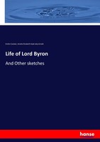 Emilio Castelar (U. A.) | Life Of Lord Byron | Taschenbuch | Englisch (2018)