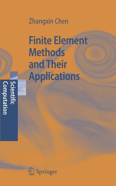 Zhangxin Chen | Finite Element Methods And Their Applications | Buch | Englisch-image
