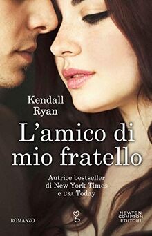 Lamico di mio fratello. Roommates series von Ryan, Kendall | Buch | Zustand gut