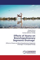 Deepak Sharma (U. A.) | Effects Of Asana On Bronchopulmonary Segments Drainage
