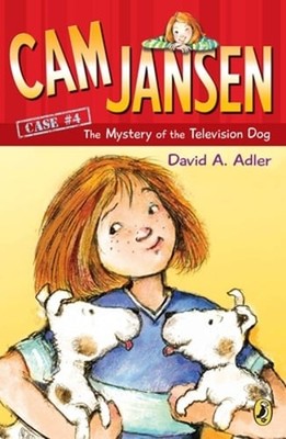 Cam Jansen: The Mystery of the Television Dog #4 by DAVID A. ADLER: New