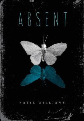 Absent by Katie Williams