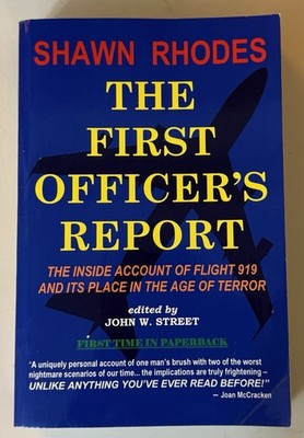 The First Officer's Report - Large Print Format: The Inside Account Of Flight 91