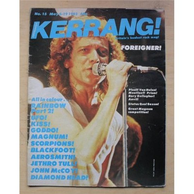 FOREIGNER KERRANG NO.15 MAGAZINE MAY 1982 - FOREIGNER COVER WITH MORE INSIDE UK