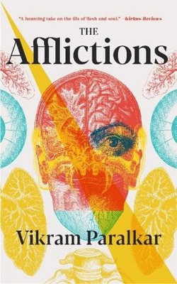 Vikram Paralkar The Afflictions (Taschenbuch)