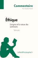 ÉThique De Spinoza - L'origine Et La Nature Des Sentiments (Commentaire) Buch