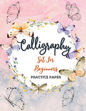 Calligraphy Set for Beginners: Calligraphy Practice Paper Hand Lettering Workshe