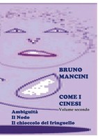 Bruno Mancini | Come I Cinesi - Volume Secondo | Taschenbuch | Italienisch