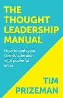 Tim Prizeman | The Thought Leadership Manual | Taschenbuch | Englisch (2015)