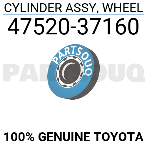 4752037160 Genuine Toyota CYLINDER ASSY, WHEEL 47520-37160