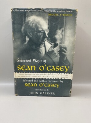 Selected Plays of Sean O'Casey, HC/DJ, 1954 Edition! - Very Good