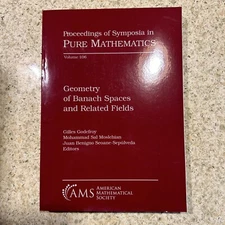 Gilles Godefroy Geometry of Banach Spaces and Related Fields AMS Pure Mathematic