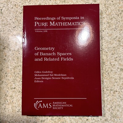 Gilles Godefroy Geometry of Banach Spaces and Related Fields AMS Pure Mathematic