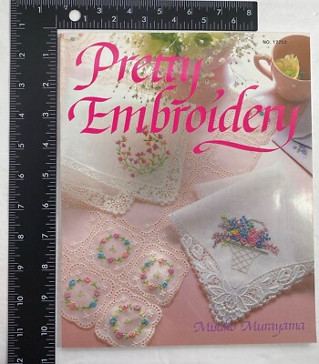 Pretty Embroidery by Misako Murayama, 1989 Paperback - Patterns for any projects