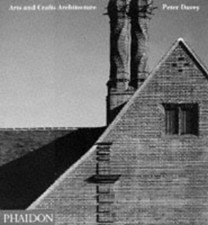 Arts and Crafts Architecture Paperback Peter Davey