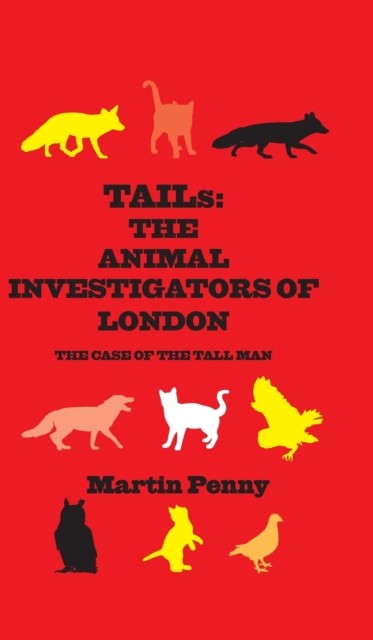 Tails: The Animal Investigators Of London Martin Penny - Image 2