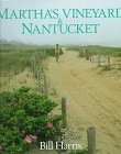 MARTHA'S VINEYARD AND NANTUCKET By Bill Harris & Gail Mooney - Hardcover *Mint*
