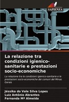 La Relazione Tra Condizioni Igienico-Sanitarie E Prestazioni Socio-Economiche