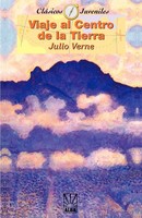 Jules Verne | Viaje Al Centro De La Tierra/Journey To The Center Of The Earth