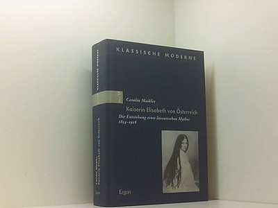 Kaiserin Elisabeth von Österreich: Die Entstehung eines literarischen Mythos 185