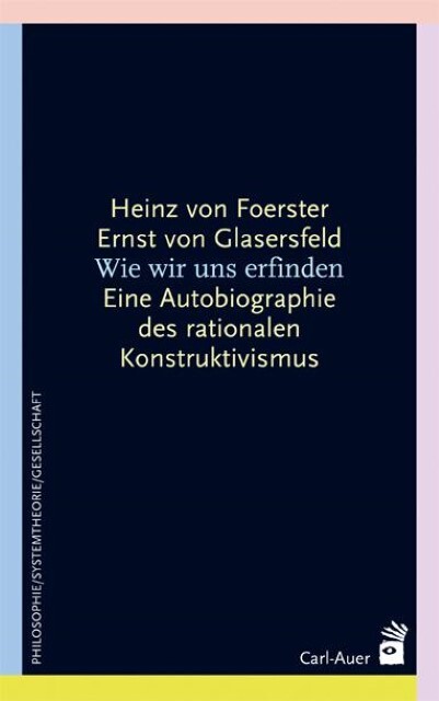 Thumbnail - Wie Wir Uns Erfinden Heinz Von Foerster