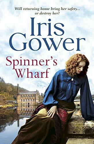Spinner's Wharf By Iris Gower. 9781800320284