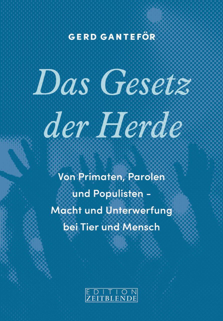 Das Gesetz Der Herde, Gerd Ganteför