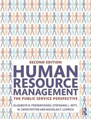 Human Resource Management: The Public Service Perspective by Elizabeth D. Freder