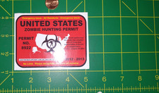 Zombie Hunting Permit Sticker Decal Original Old Stock