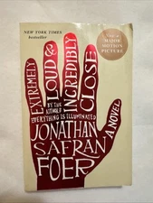Extremely Loud and Incredibly Close : A Novel by Jonathan Safran Foer (2006,...