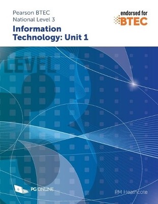 PM Heathcote Pearson BTEC Level 3 in Information Technology: Unit  (Taschenbuch)