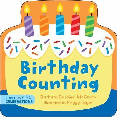 Birthday Counting; First Celebr- 9781580895378, board book, Barbara Barbieri McG