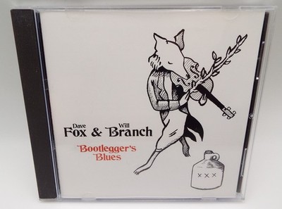 Dave Fox & Will Branch - Bootlegger's Blues (CD, 2001)