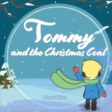 Tommy and the Christmas Coal by Kenny Wilson (English) Paperback Book