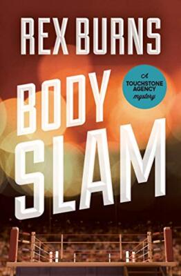 Body Slam (Touchstone Agenc) by Burns  New 9781480445703 Fast Free Shipping-,