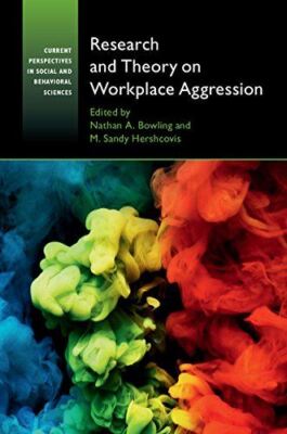 Research and Theory on Workplace Aggression (Current (Hardcover)