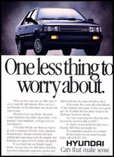 1987 Hyundai Excel one less worry Vintage Advertisement Print Art Car Ad J257